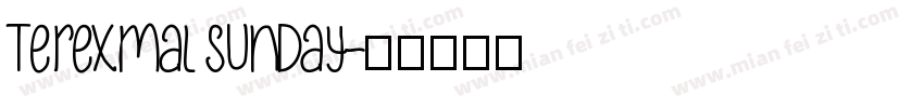 Terexmal Sunday字体转换